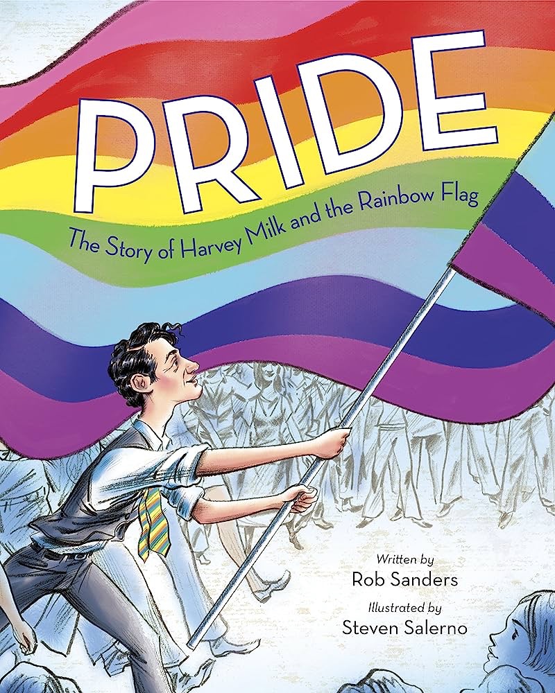 The cover of Pride, the Story of Harvey Milk and the Rainbow Flag